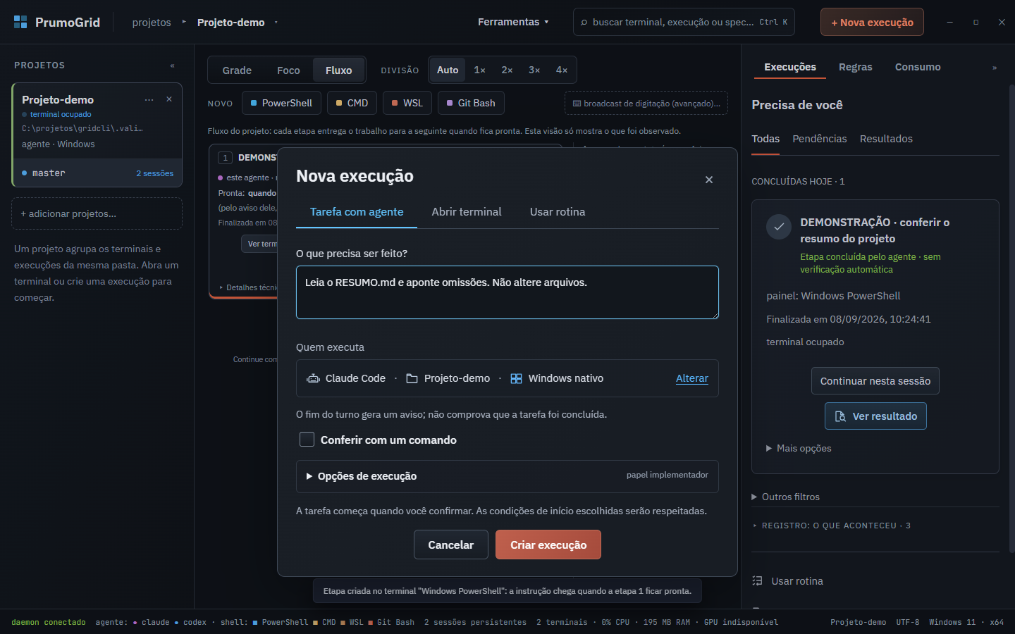 Nova execução com tarefa, agente, projeto e opção de conferir com um comando.